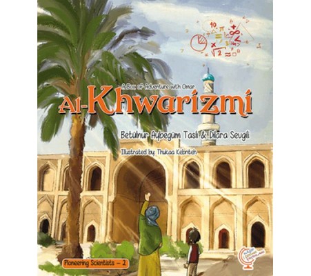 A Box of Adventure with Omar: Al-Khwarizmi Pioneering Scientists - 2 (İngilizce)