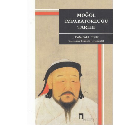 Moğol İmparatorluğu Tarihi Moğol İmparatorluğu Tarihi