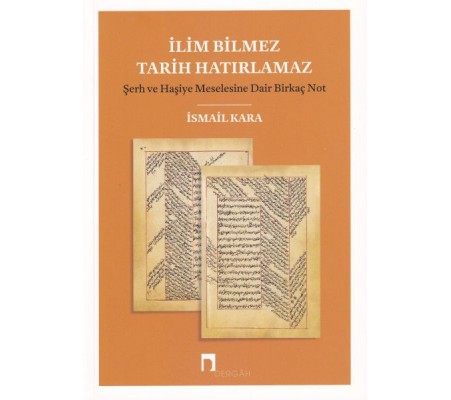 İlim Bilmez Tarih Hatırlamaz