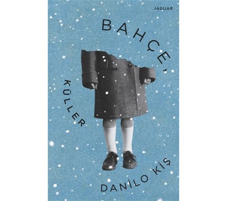Bahçe, Küller Bahçe, Küller