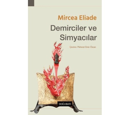 Demirciler ve Simyacılar Demirciler ve Simyacılar