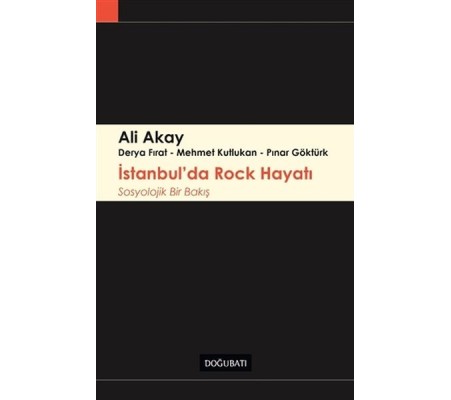 İstanbul'da Rock Hayatı İstanbul'da Rock Hayatı