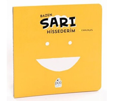Bazen Sarı Hissederim Bazen Sarı Hissederim