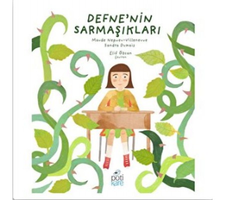 Defne’nin Sarmaşıkları Defne’nin Sarmaşıkları