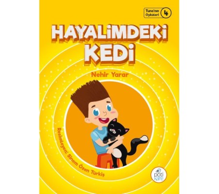 Tuna'nın Öyküleri 4 - Hayalimdeki Kedi Tuna'nın Öyküleri 4 - Hayalimdeki Kedi