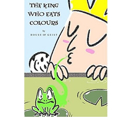 The King Who Eats Colours