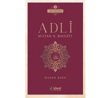 Adlî - Sultan Iı. Bayezit