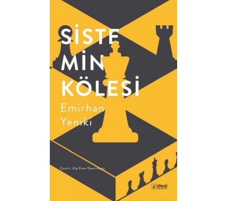 Sistemin Kölesi Sistemin Kölesi