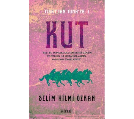 Kut -Fırat'Tan Tuna'Ya 1 Kut -Fırat'Tan Tuna'Ya 1
