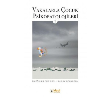 Vakalarla Çocuk Psikopatolojileri - 1