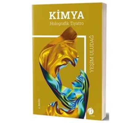 Kimya - Holografik Tiyatro Kimya - Holografik Tiyatro