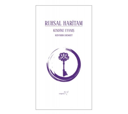Kendine Uyanış - Ruhsal Haritam Kendine Uyanış - Ruhsal Haritam