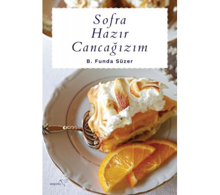 Sofra Hazır Cancağızım Sofra Hazır Cancağızım