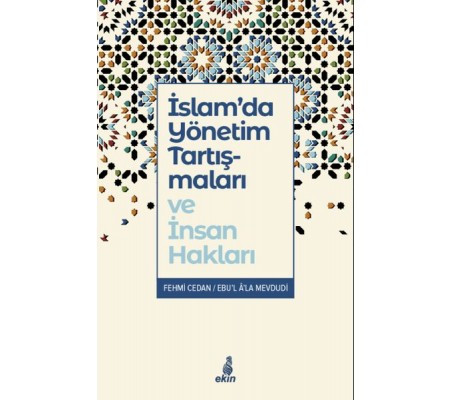 İslam’da Yönetim Tartışmaları ve İnsan Hakları