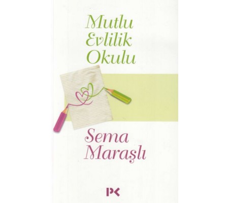 Mutlu Evlilik Okulu Mutlu Evlilik Okulu