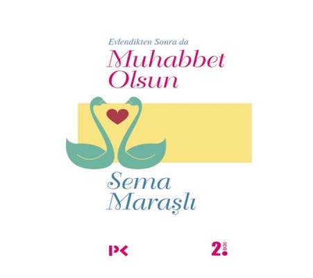 Evlendikten Sonra da Muhabbet Olsun Evlendikten Sonra da Muhabbet Olsun