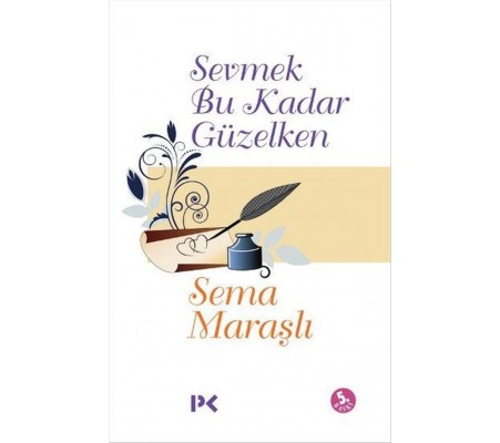 Sevmek Bu Kadar Güzelken Sevmek Bu Kadar Güzelken