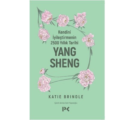 Kendini İyileştirmenin 2500 Yıllık Tarihi: Yang Sheng Kendini İyileştirmenin 2500 Yıllık Tarihi: Yang Sheng
