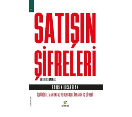 Satışın Şifreleri ile Sonucu Satmak