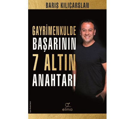 Gayrimenkulde Başarının 7 Altın Anahtarı Gayrimenkulde Başarının 7 Altın Anahtarı