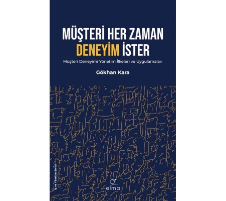 Müşteri Her Zaman Deneyim İster Müşteri Her Zaman Deneyim İster