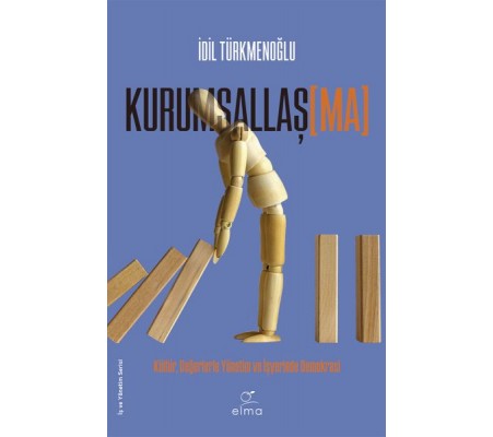 Kurumsallaş(Ma) Kurumsallaş(Ma)