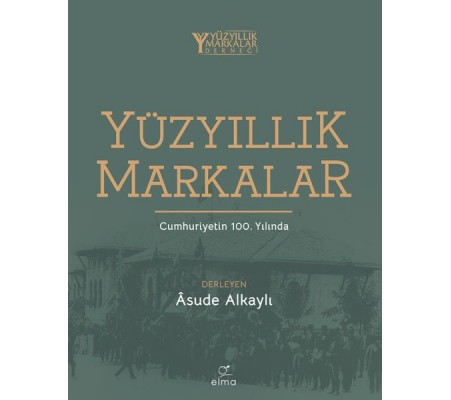 Yüzyıllık Markalar Cumhuriyetin 100. Yılında Yüzyıllık Markalar Cumhuriyetin 100. Yılında