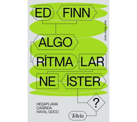 Algoritmalar Ne İster? - Hesaplama Çağında Hayal Gücü