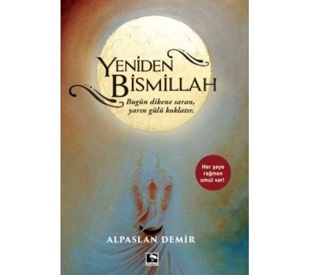 Yeniden Bismillah Yeniden Bismillah