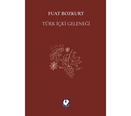 Türk İçki Geleneği Türk İçki Geleneği