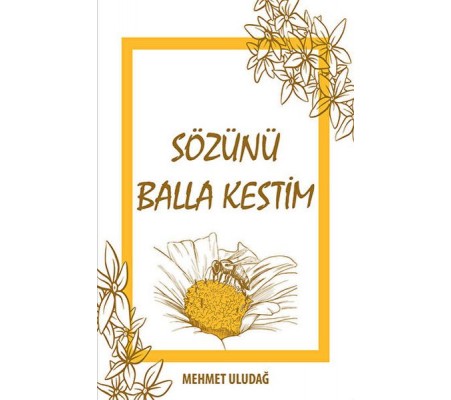 Sözünü Balla Kestim Sözünü Balla Kestim