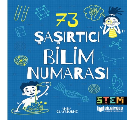 73 Şaşırtıcı Bilim Numarası 73 Şaşırtıcı Bilim Numarası