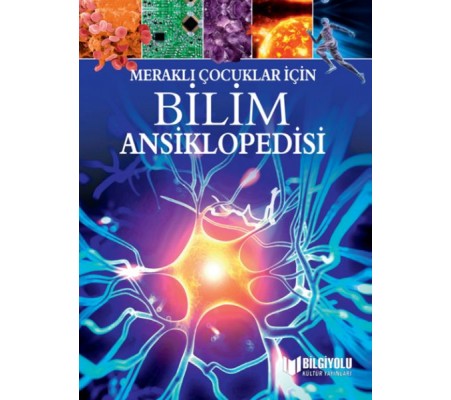 Meraklı Çocuklar İçin Bilim Ansiklopedisi