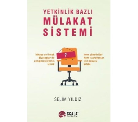 Yetkinlik Bazlı Mülakat Sistemi Yetkinlik Bazlı Mülakat Sistemi
