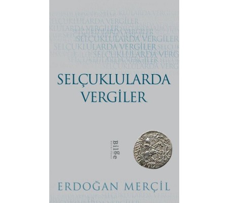 Selçuklularda Vergiler Selçuklularda Vergiler