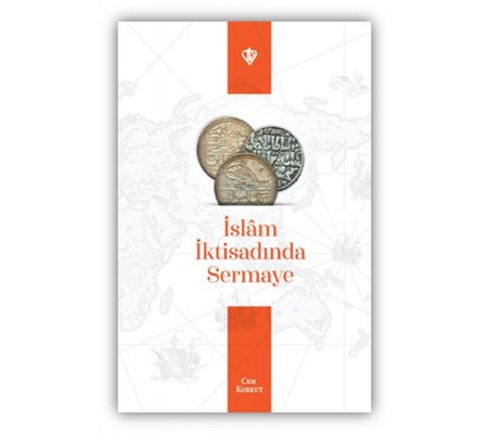 İslam İktisadında Sermaye İslam İktisadında Sermaye