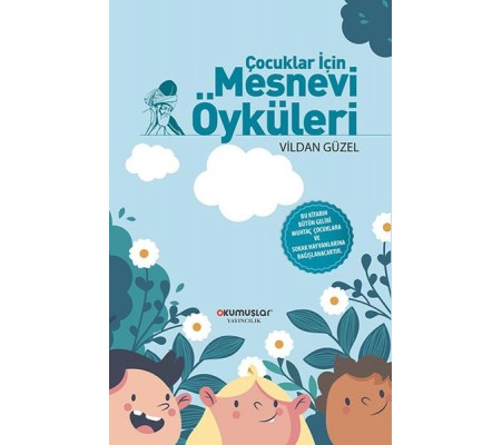 Çocuklar İçin Mesnevi Öyküleri