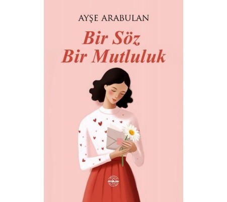 Bir Söz Bir Mutluluk Bir Söz Bir Mutluluk