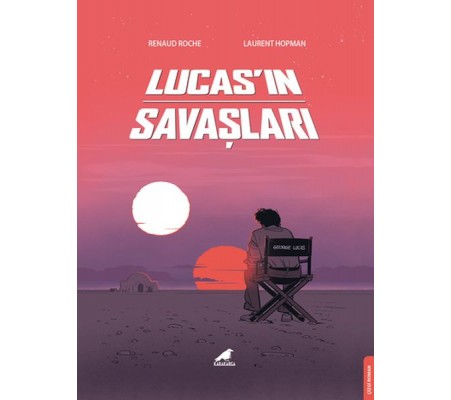 Lucas’ın Savaşları Lucas’ın Savaşları