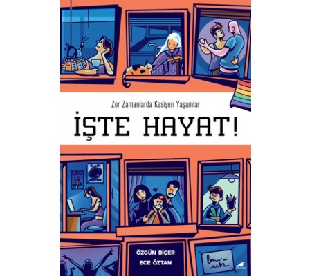 İşte Hayat! İşte Hayat!