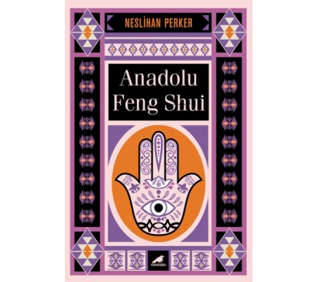 Anadolu Feng Shui Anadolu Feng Shui