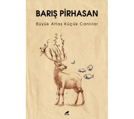 Büyük Atlas Küçük Canlılar Büyük Atlas Küçük Canlılar