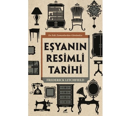 Eşyanın Resimli Tarihi Eşyanın Resimli Tarihi