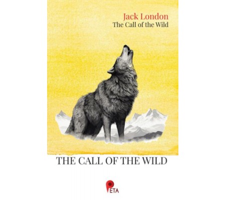 The Call of The Wild The Call of The Wild