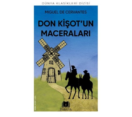 Don Kişot’un Maceraları Don Kişot’un Maceraları