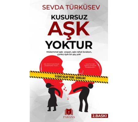 Kusursuz Aşk Yoktur Kusursuz Aşk Yoktur