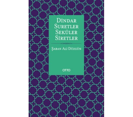 Dindar Suretler Seküler Siretler