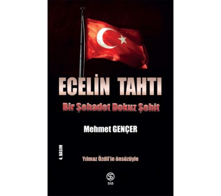 Ecelin Tahtı - Bir Şehadet Dokuz Şehit Ecelin Tahtı - Bir Şehadet Dokuz Şehit