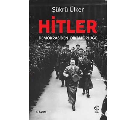 Hitler - Demokrasiden Diktatörlüğe Hitler - Demokrasiden Diktatörlüğe