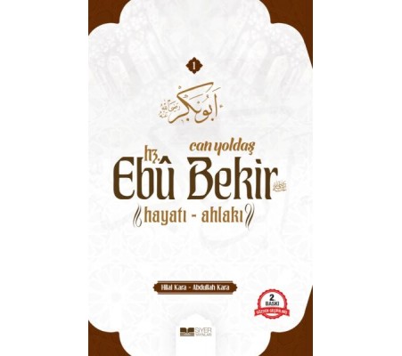 Can Yoldaşı Hz. Ebu Bekir Can Yoldaşı Hz. Ebu Bekir